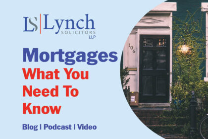 Getting a mortgage - Lynch Solicitors can help