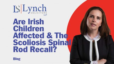 Are Irish Children Affected by Magec System Model X rod recall? Lynch Solicitors