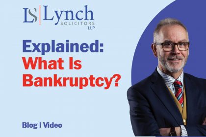 What Is Bankruptcy Lynch Solicitors