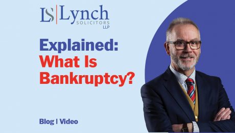 What Is Bankruptcy Lynch Solicitors